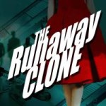 runaway CLONE